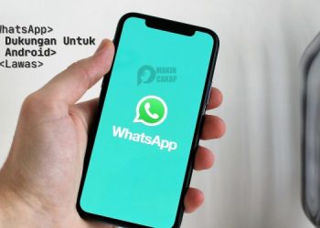 WhatsApp-hentikan-dukungan-untuk-Android-lawas-mulai-1-januari-2025
