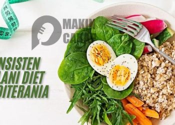 Konsisten-Jalani-Diet-Mediterania